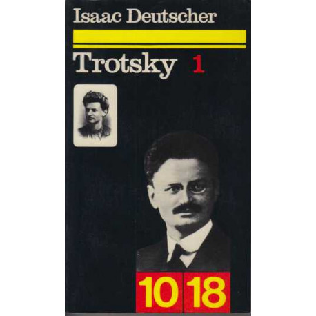 Trotsky tome 1 Le prophète armé (1879-1921) volume 1
