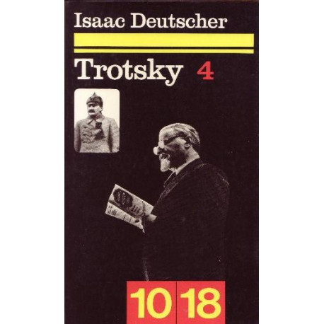 Trotsky. Tome 4. Le prophète désarmé (1921-1929) volume 2