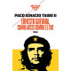 Ernesto Guevara connu aussi comme le Che : Tome 1