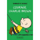 Courage Charlie Brown : Précédé de Notes autobiographiques