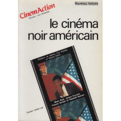Cinemaction n° 46 : le cinema noir americain