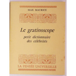 Le gratinoscope -Petit dictionnaire des célébrités