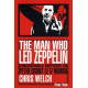 The man who Led Zeppelin : L'incroyable odyssée de Peter Grant le...