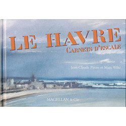 Le Havre carnets d'escale