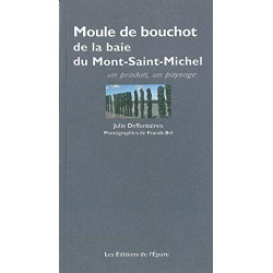 La Moule de bouchot de la baie du Mont-Saint-Michel