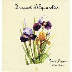Bouquet d'Aquarelles - Annie Lecomte