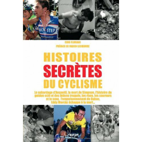 Tour de France histoires secrètes du cyclisme