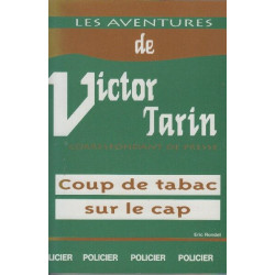 Les Aventures de Victor Tarin: Coup de Tabac sur le cap