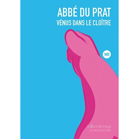 Vénus dans le cloître : Paru pour la première fois en 1683