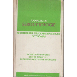 Annales de serocytologie serotherapie tissulaire specifique de thomas