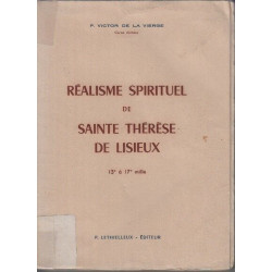 Realisme spirituel de sainte therese de lisieux
