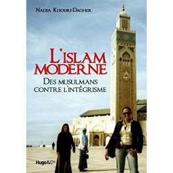 L'Islam moderne des musulmans contre l'intégrisme