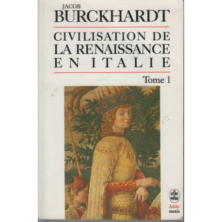 La civilisation de la Renaissance en Italie tome 1