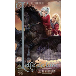 L'Elfe de lune - tome 12 L'ultime affrontement (12)