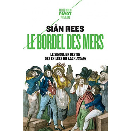 Le bordel des mers: Le singulier destin des exilées du Lady Julian