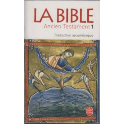 La Bible Ancien Testament tome 1