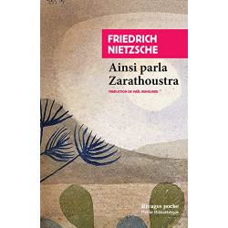 Ainsi parla Zarathoustra: Un livre pour tous et pour chacun