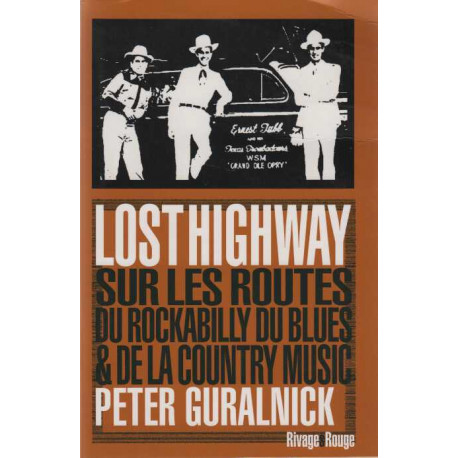 Lost Highway sur les routes du rockabilly du blues et de la country...