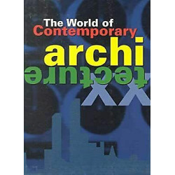 The World of Contemporary Architecture