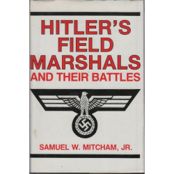 Hitler's field marshals and their battles