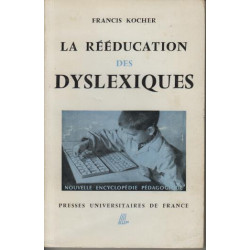 La reeducation des dyslexiques