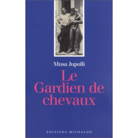 Le Gardien de chevaux