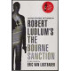 Robert Ludlum's "The Bourne Sanction"