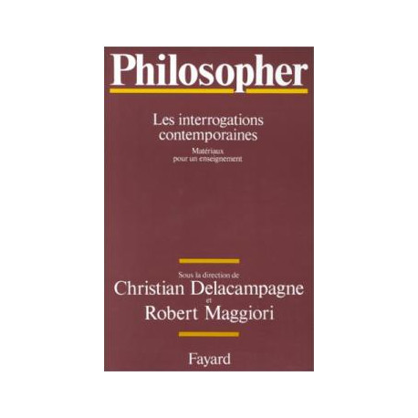 Philosopher. les interrogations contemporaines matériaux pour un...