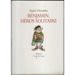 Benjamin héros solitaire