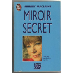 Miroir secret : mon plus grand role ma vie