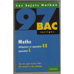 Bac 97 maths term corriges et specialites es et l
