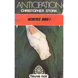 Achetez Dieu : Collection : Anticipation fleuve noir n° 960