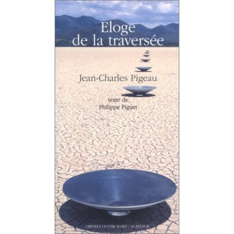 Jean-Charles Pigeau : Éloge de la traversée