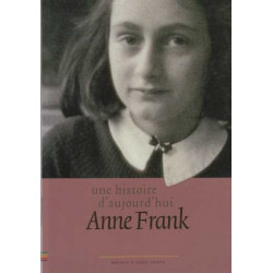 Une histoire d'aujourd'hui Anne Frank