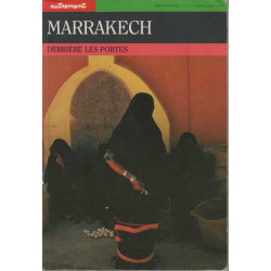Autrement hors série n° 11 Marrakech derrière les portes