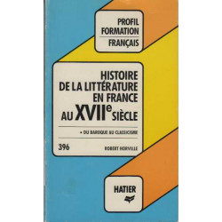 Profil D'une Oeuvre 396: Histoire De La Litterature En France Au...