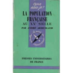 LA POPULATION FRANCAISE AU XXè SIECLE