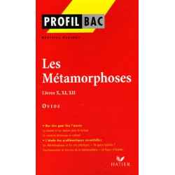Les Métamorphoses : Livres X XI XII Ovide