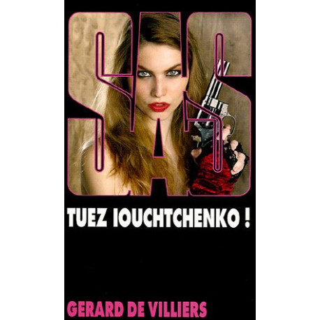 SAS numéro 158 : Tuez Iouchtchenko