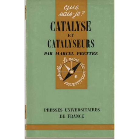 Catalyse et catalyseurs