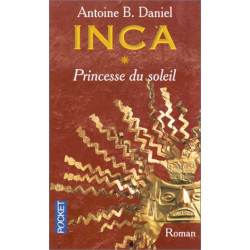 Inca princesse du soleil - Tome 1