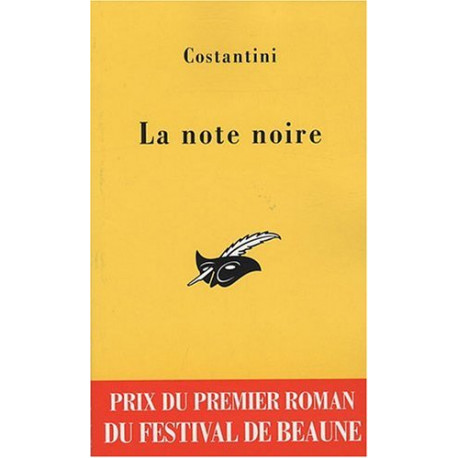 La Note noire (Prix du 1er roman policier du festival de Beaune)