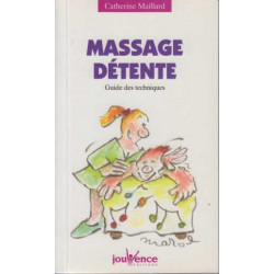 Massage détente : Guide des techniques