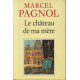 Le Château De Ma Mère