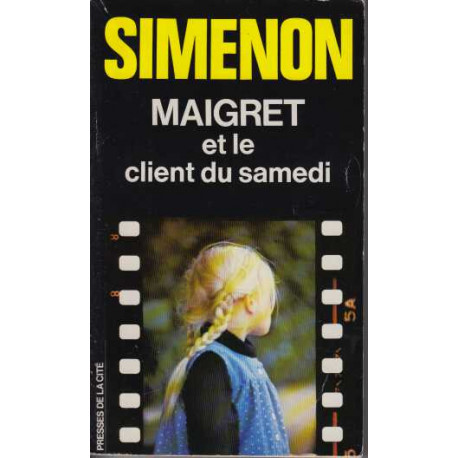 Maigret et le client du samedi