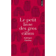 Le Petit Livre des gros câlins (Collector)