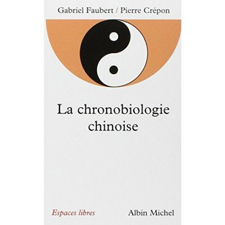 La Chronobiologie chinoise