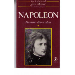 Napoleon tome i naissance d'un empire