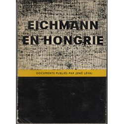 Eichmann en hongrie