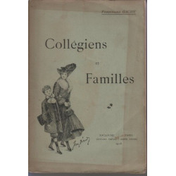 Collégiens et familles - préface de M. Paul Crouzet